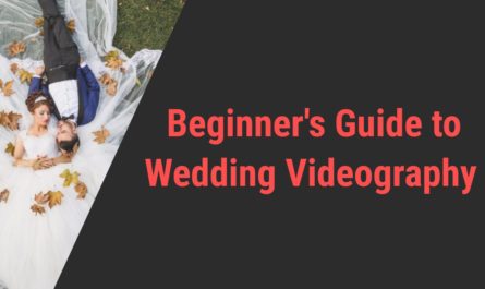 Wedding Videography Guide